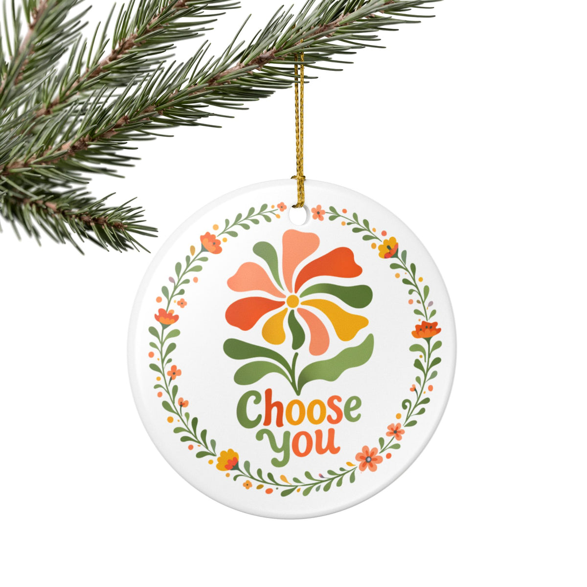 Choose You Floral Illustration Ornament | Ceramic Round Holiday Decoration